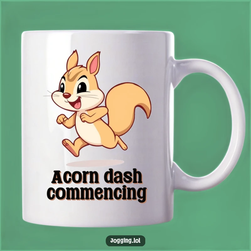 Funny Squirrel Mug: Joyful Sprinting Character, Perfect Funny Gift for Nutty People!