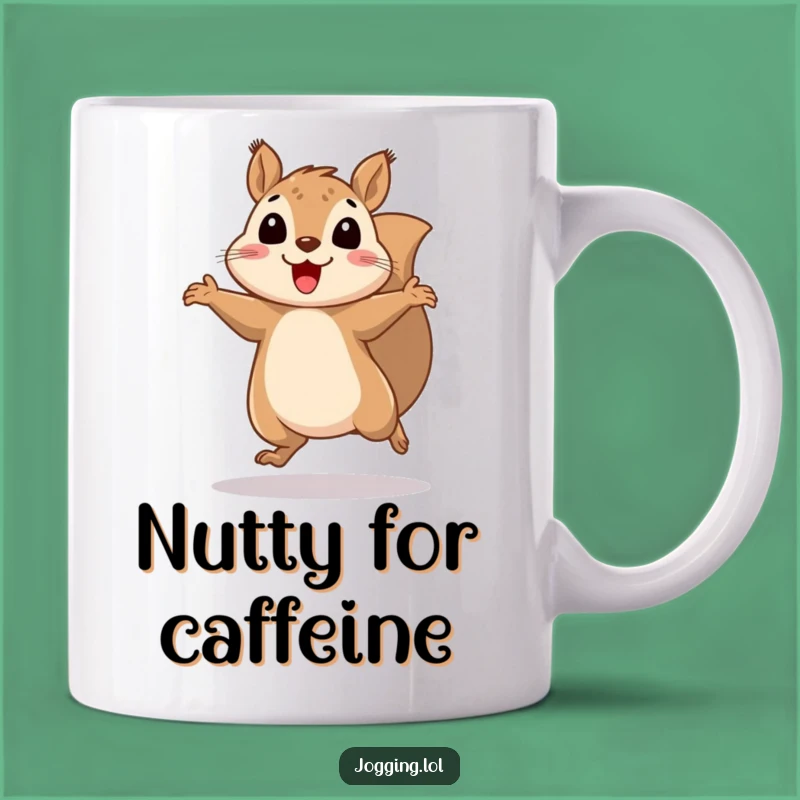 Funny Squirrel Mug - Bouncy Rodent Gift for Energetic Days