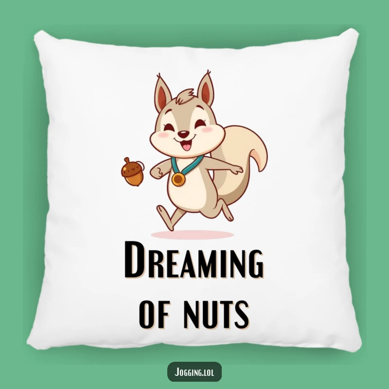 Funny Squirrel Pillow - Enthusiastic Acorn Champion Comfort Gift