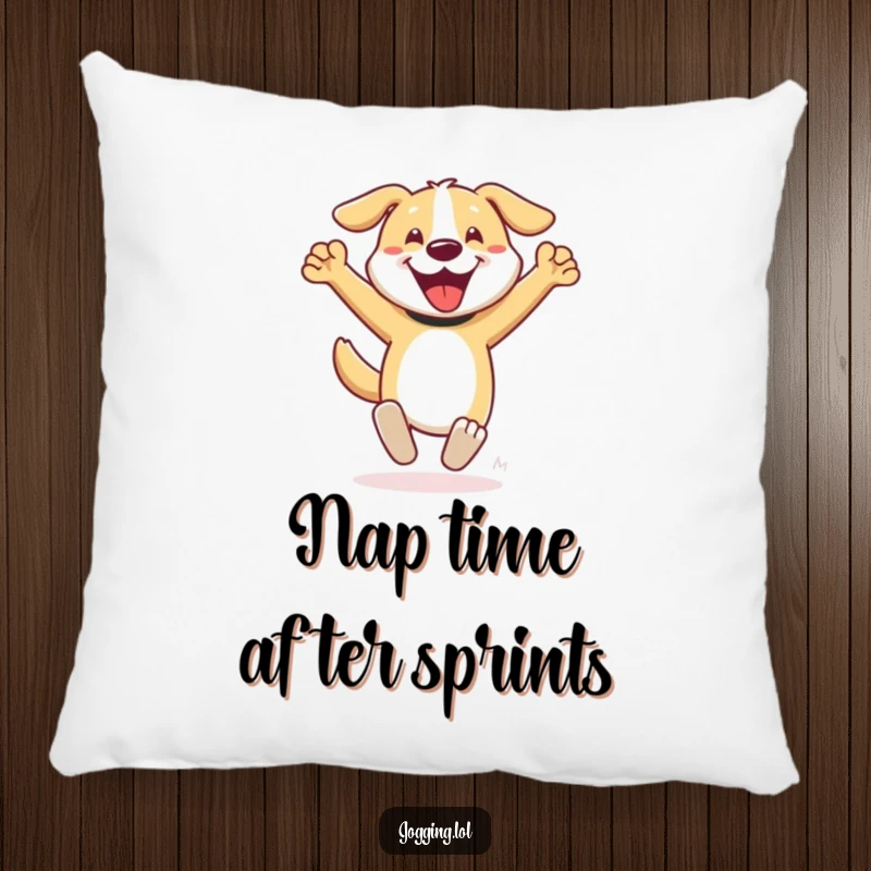 Funny dog pillow featuring a happy character sprinting with pumping arms, offering comfort and a humorous, energetic visual for relaxation.