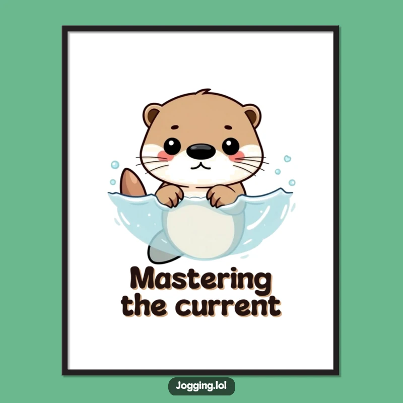 Funny Otter Poster - Determined Otter Swimmer Wall Art Gift