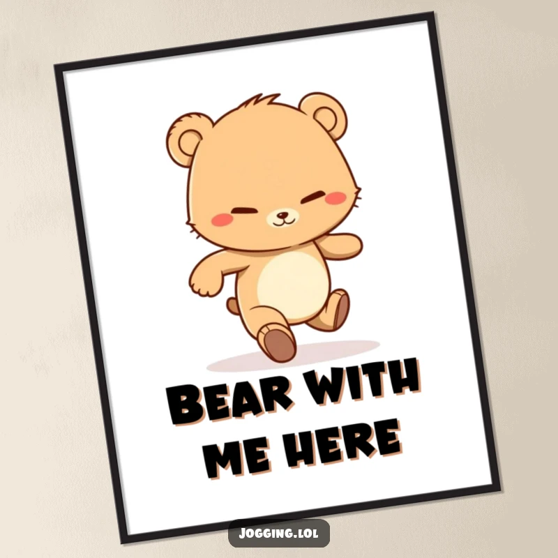 Funny Free Printable Wall Art: Determined bear cub character jogging with a focused, cheerful grin.