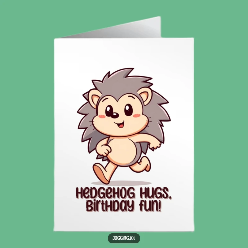 Free Printable Birthday Card: Determined Hedgehog Dash, Funny Downloadable Gift for Go-Getters