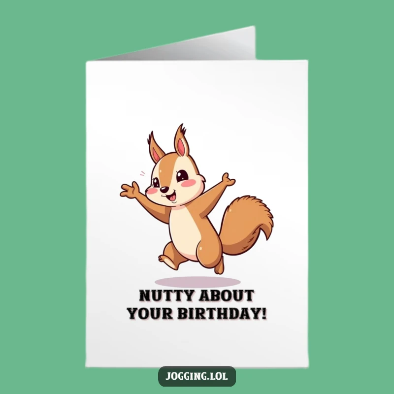 Free Printable Birthday Card: Squirrel Arm Pumping Fun Downloadable Gift