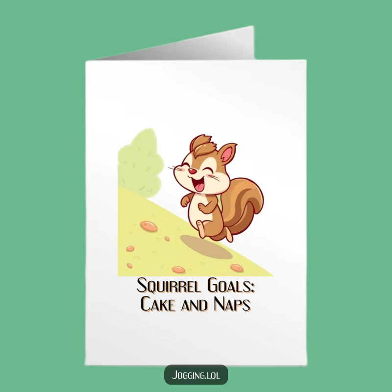 Free Printable Birthday Card: Giggling Squirrel Jogging Uphill Funny Downloadable Gift