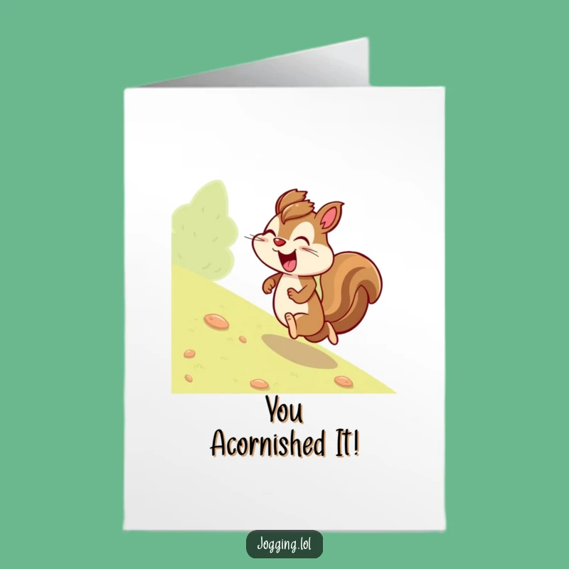 Free Printable Congrats Card: Giggling Squirrel Jogging Uphill Funny Downloadable Gift