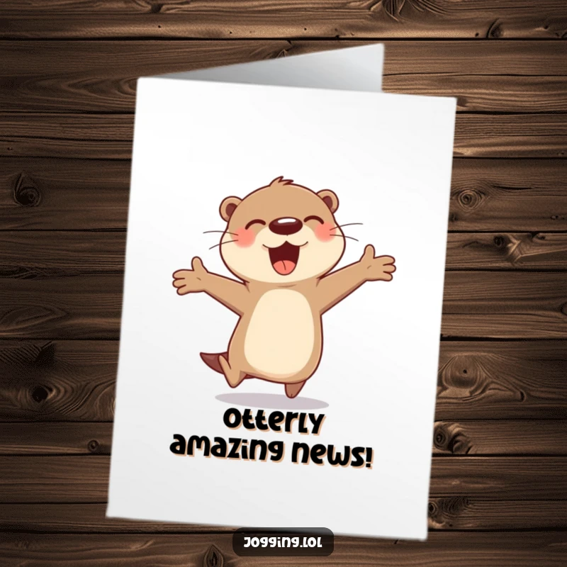 Funny Free Printable Congratulations Card: An otter character joyfully bounding with outstretched arms in excitement.