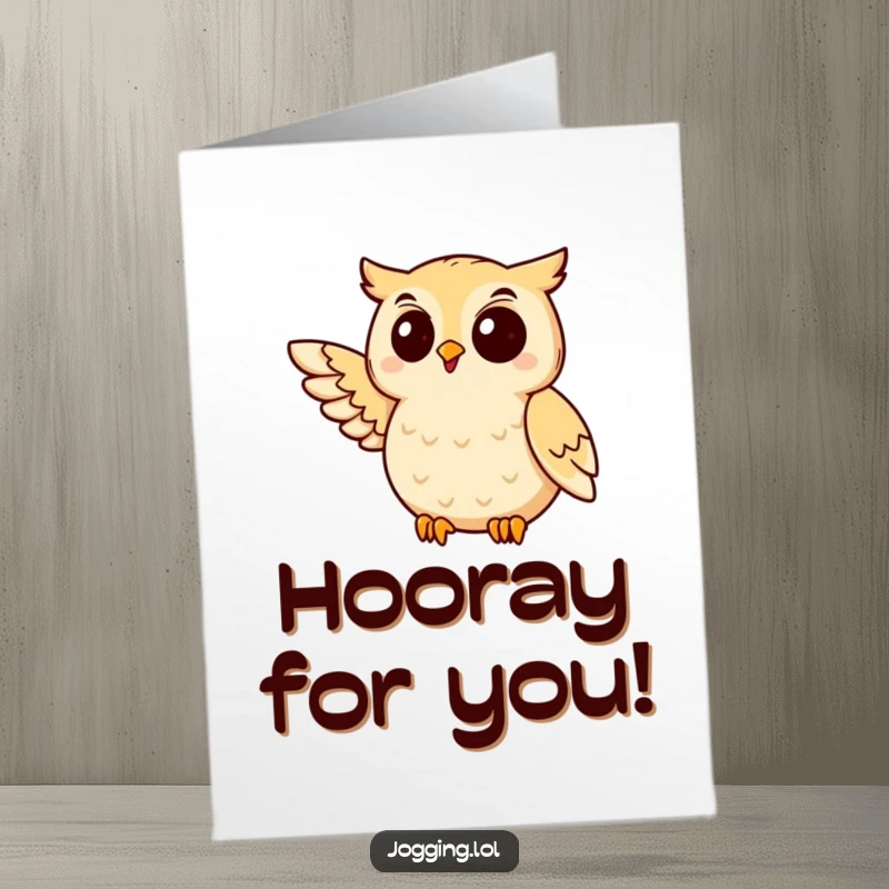 Funny Free Printable Congratulations Card with a delighted owl in mid-jog, wing extended, celebrating a fantastic achievement.