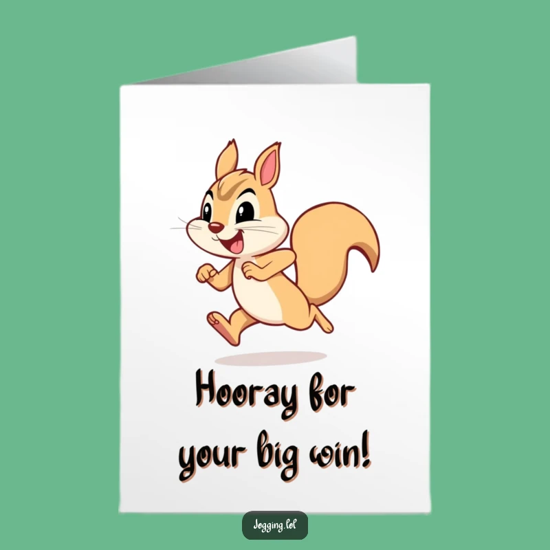 Free Printable Squirrel Congrats Card: Funny Energetic Squirrely Downloadable Greeting