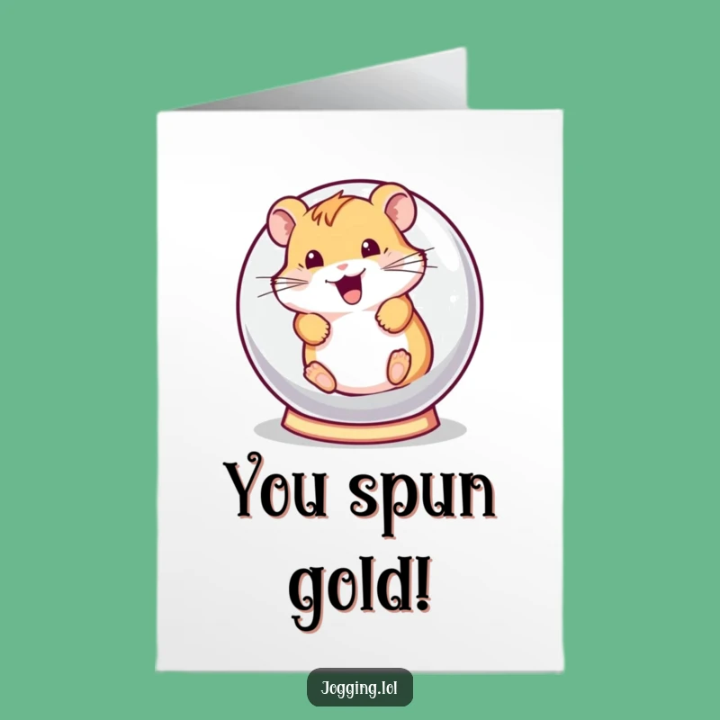 Free Printable Congrats Card: Hamster Ball Excitement, Funny Downloadable Celebration Gift