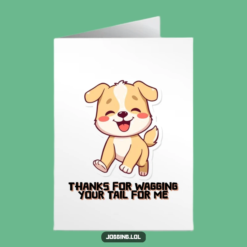 Free Printable Dog Thank You Card: Wag Thanks with this Energetic Funny Card