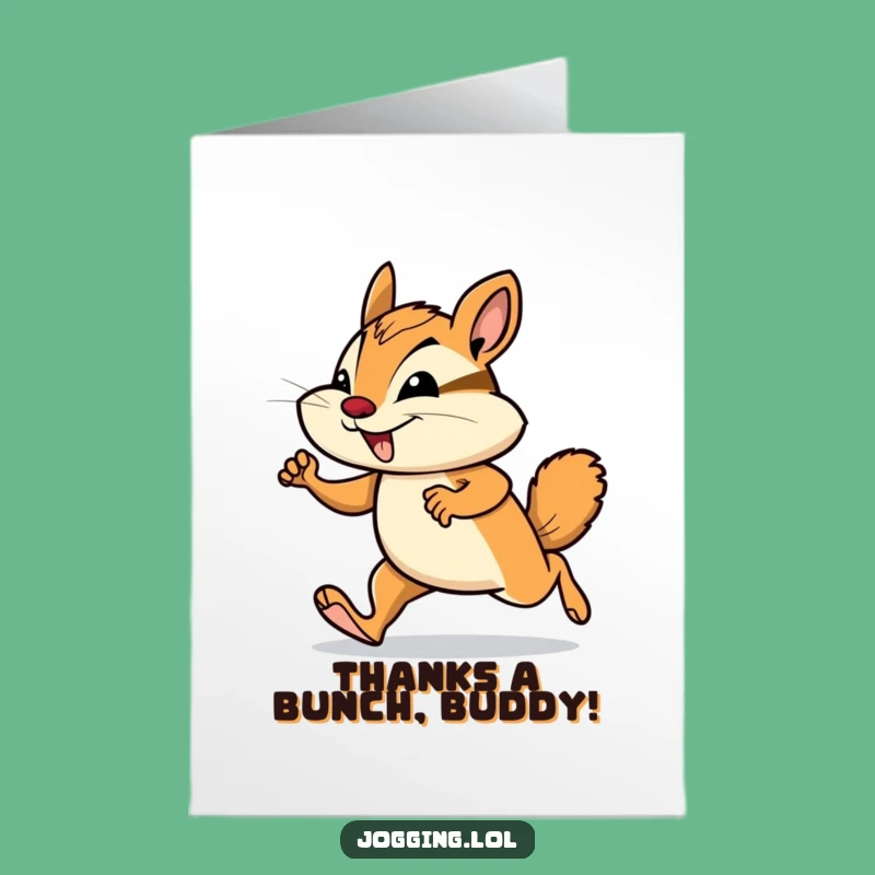 Free Printable Thank You Card: Chipmunk Jogging - Funny Downloadable Appreciation!