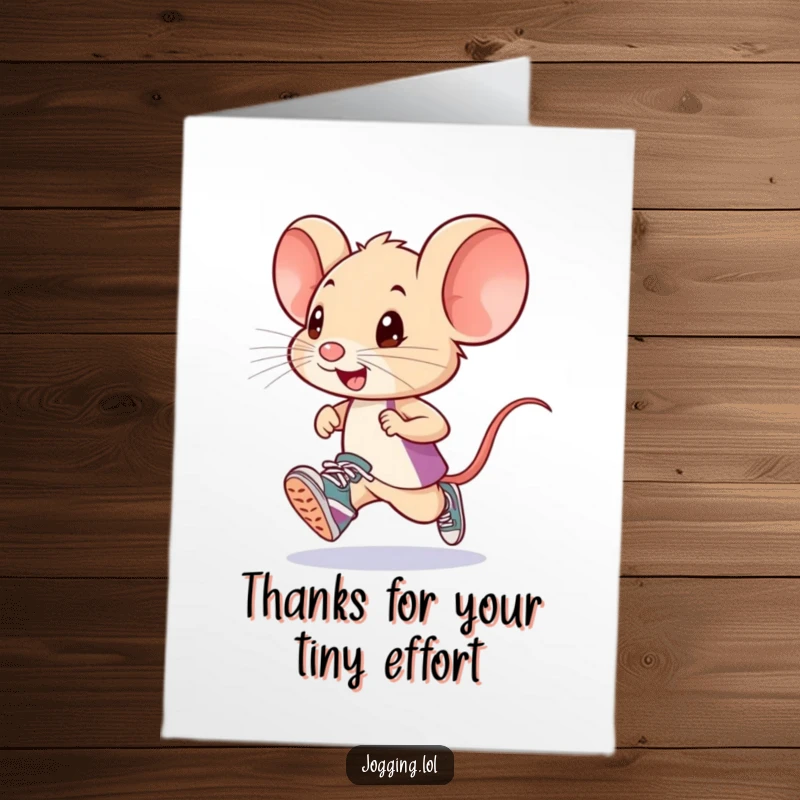 Funny Free Printable Mouse Thank You Card featuring a small mouse wearing tiny sneakers, offering thanks.