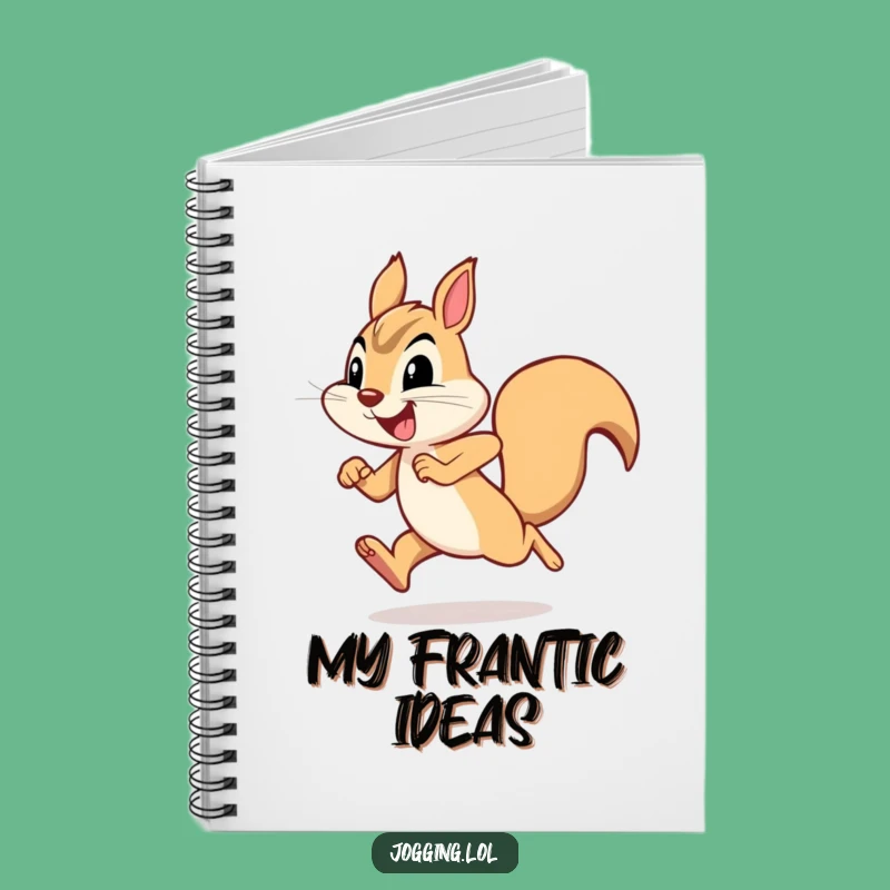 Funny Squirrel Notebook: Capture Ideas with Joyful & Energetic Flair!