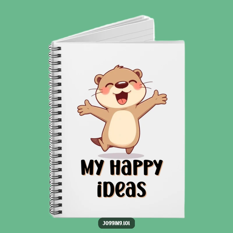 Funny Otter Bound Notebook: Cheerful Ideas, Playful Journal Gift!