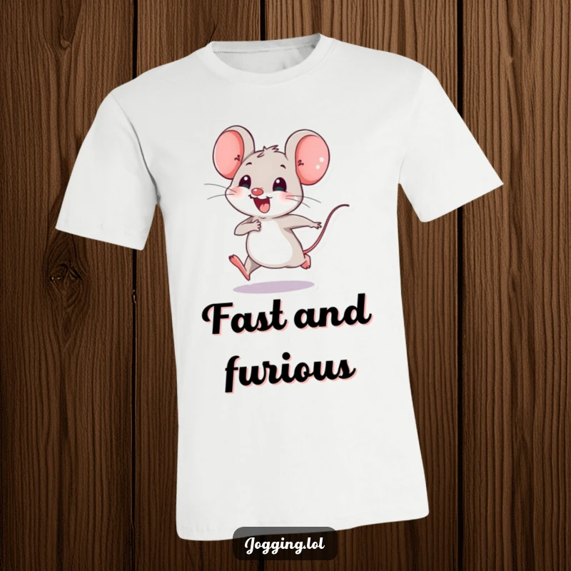 Funny t-shirt depicting a joyful mouse character happily speeding along with tiny legs, celebrating energetic movement.