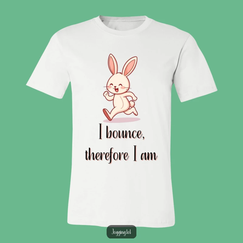 Funny Bunny Hop T-Shirt: Spread Joy with Every Jog!