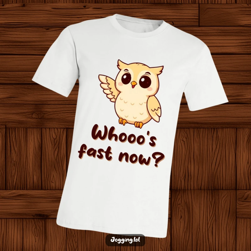 Funny owl t-shirt with a delighted bird mid-jog and wing extended, perfect for humor and bird enthusiasts.